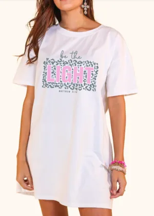 Be The Light on White T-Shirt Dress